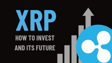 What is XRP? The Outlook, Future Prospects, and Exchanges Where You Can Buy